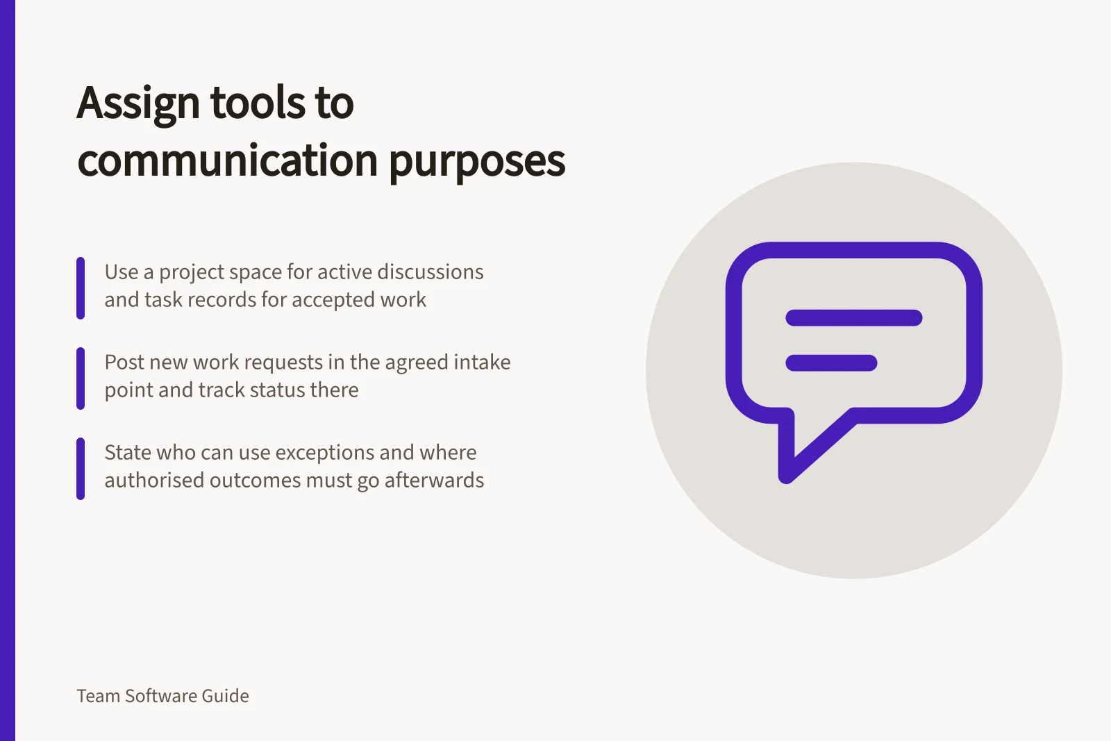 Assign tools to communication purposes: Use a project space for active discussions and task records for accepted work; Post new work requests in the agreed intake point and track status there; State who can use exceptions and where authorised outcomes must go afterwards